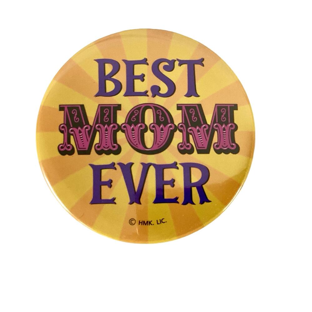 Best Mom Ever Pin - Sunburst Background - Decorative Lettering